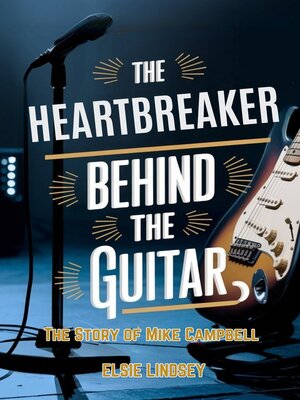 cover image of The Heartbreaker Behind the Guitar